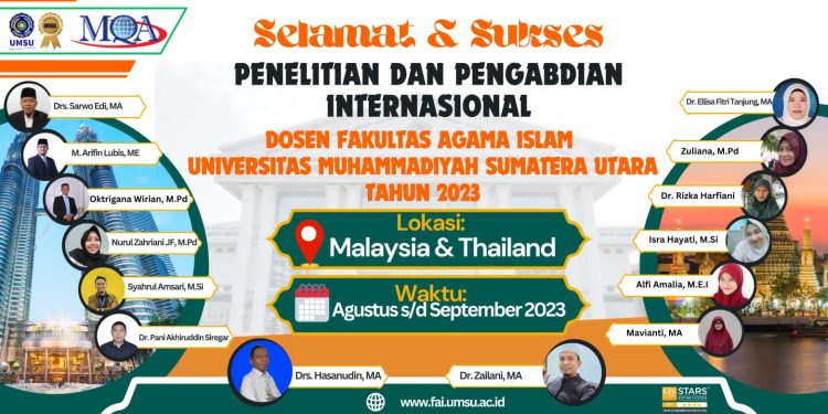 Menjawab Tantangan Internasionalisasi: Dosen FAI UMSU Lakukan Penelitian, Pengabdian di Malaysia & Thailand